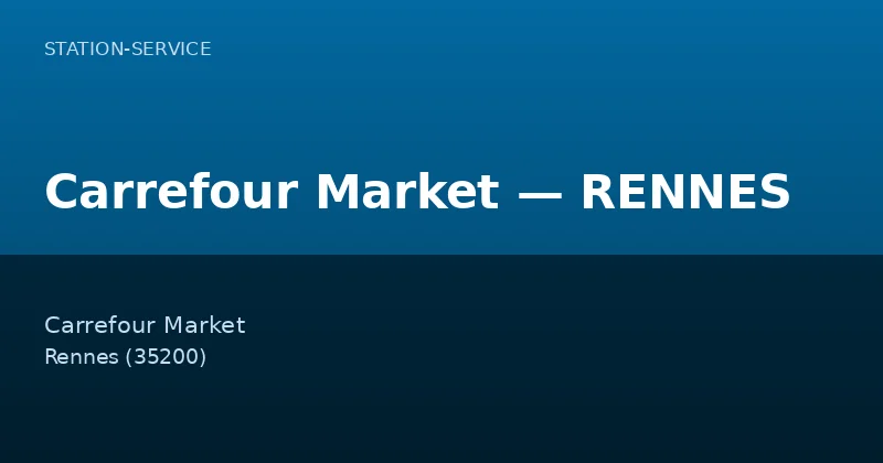 Carrefour Market — RENNES