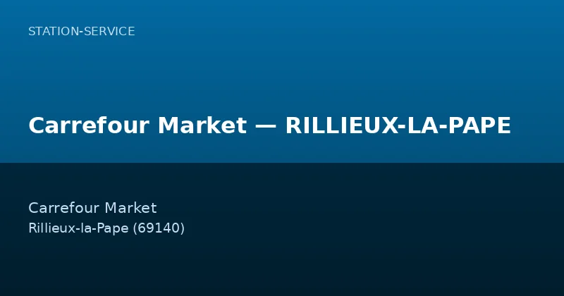 Carrefour Market — RILLIEUX-LA-PAPE