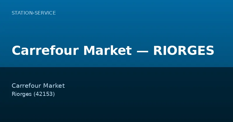 Carrefour Market — RIORGES