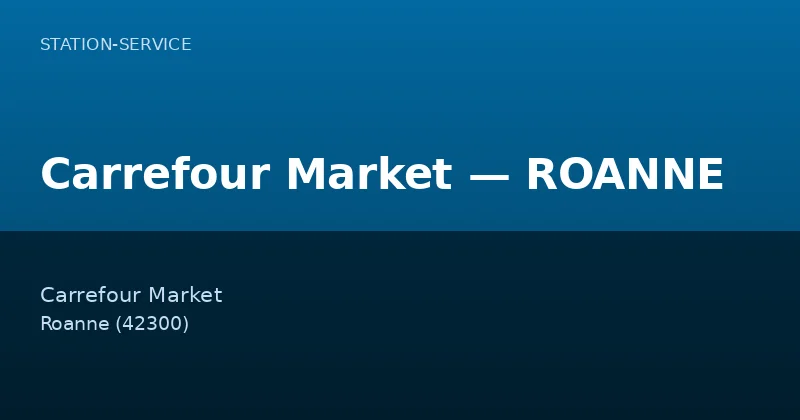 Carrefour Market — ROANNE
