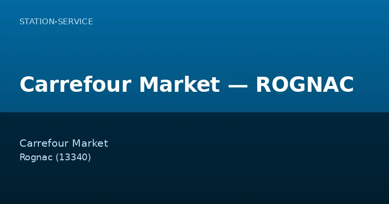 Carrefour Market — ROGNAC