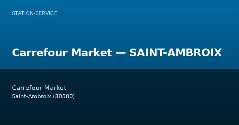 Carrefour Market — SAINT-AMBROIX