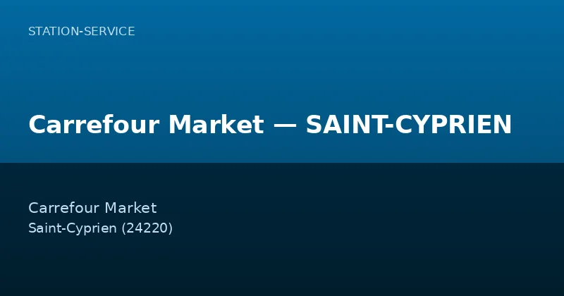 Carrefour Market — SAINT-CYPRIEN