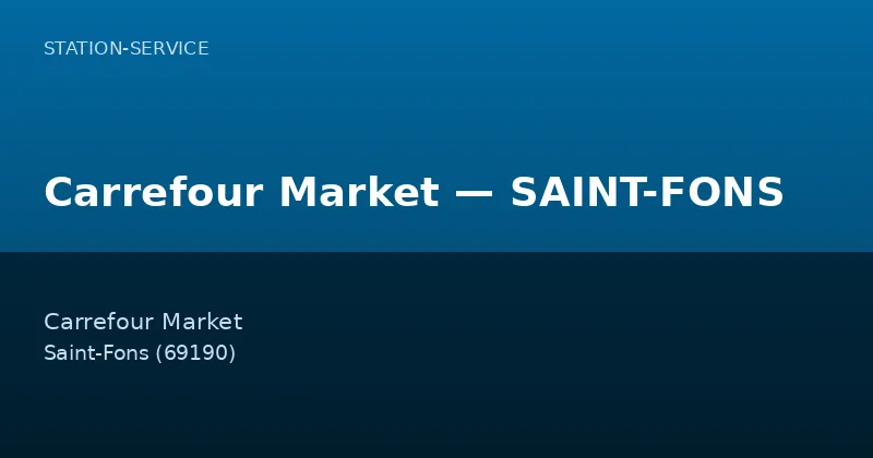 Carrefour Market — SAINT-FONS