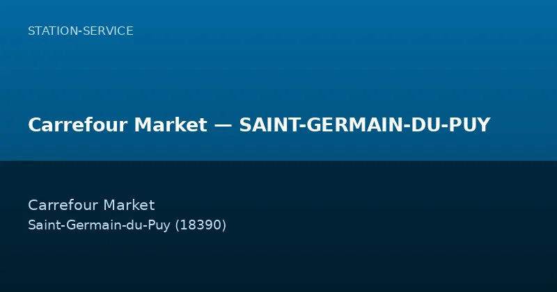 Carrefour Market — SAINT-GERMAIN-DU-PUY