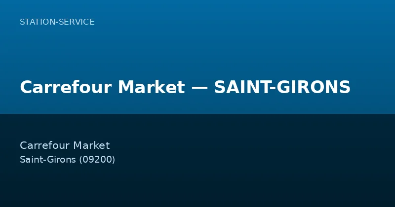 Carrefour Market — SAINT-GIRONS