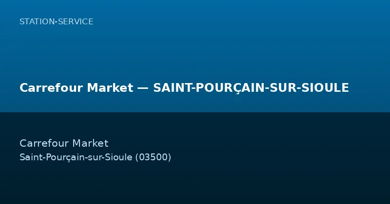 Carrefour Market — SAINT-POURÇAIN-SUR-SIOULE