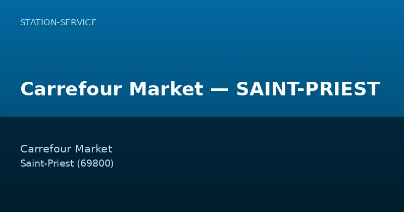 Carrefour Market — SAINT-PRIEST