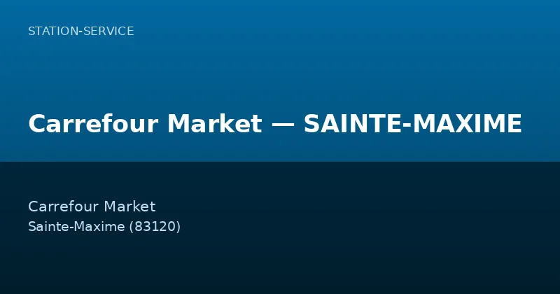 Carrefour Market — SAINTE-MAXIME