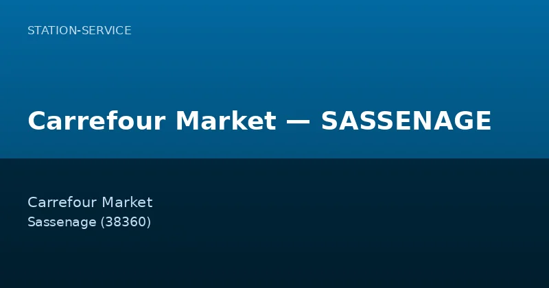 Carrefour Market — SASSENAGE