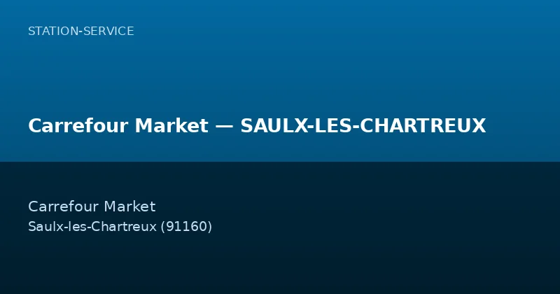 Carrefour Market — SAULX-LES-CHARTREUX