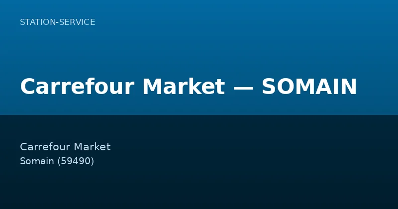 Carrefour Market — SOMAIN