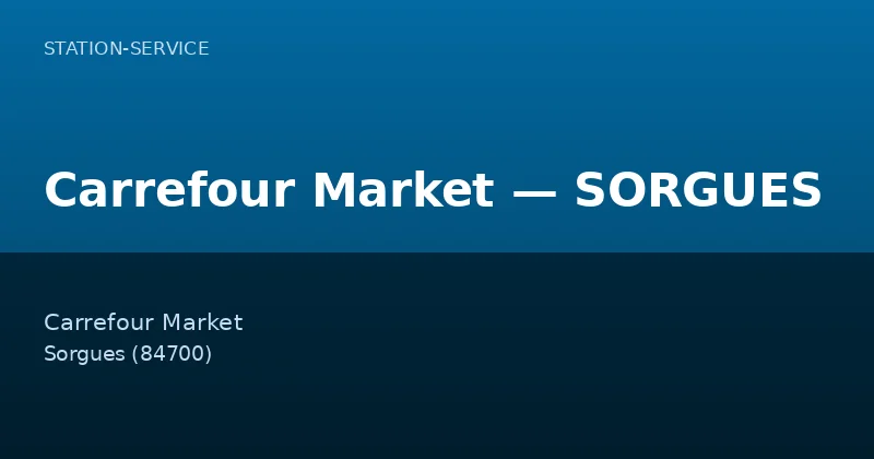 Carrefour Market — SORGUES