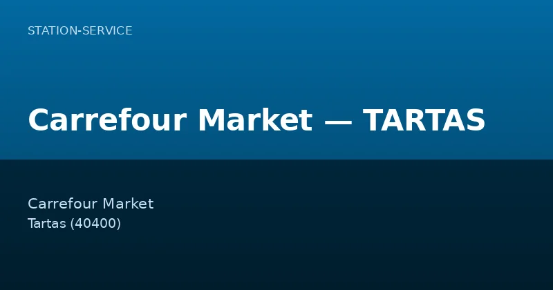 Carrefour Market — TARTAS