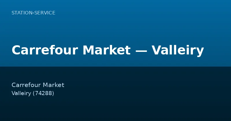 Carrefour Market — Valleiry