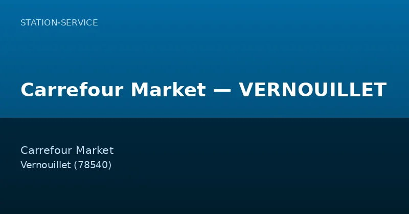 Carrefour Market — VERNOUILLET