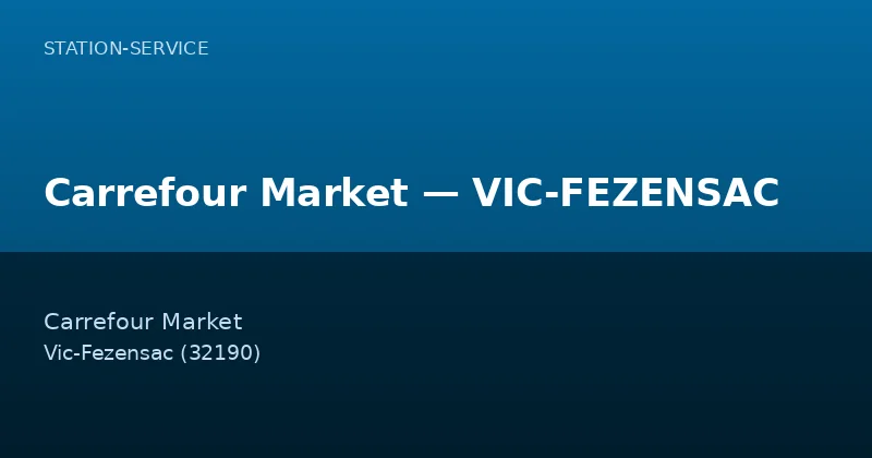 Carrefour Market — VIC-FEZENSAC