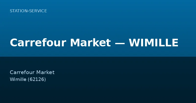 Carrefour Market — WIMILLE