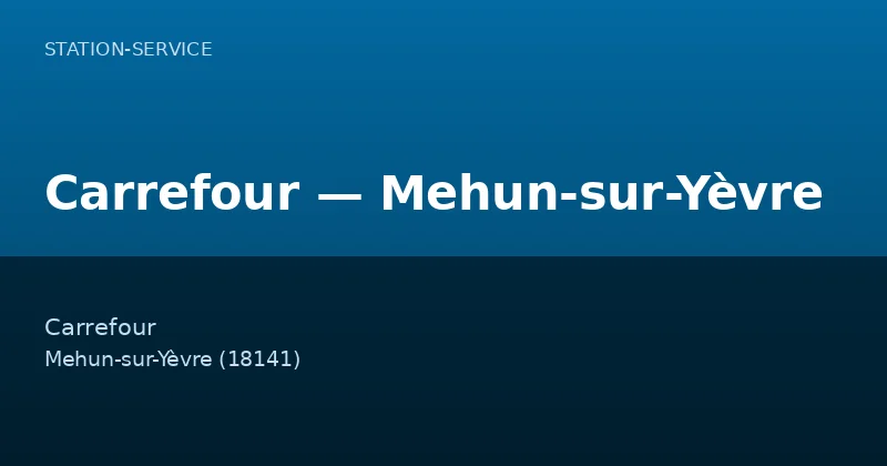 Carrefour — Mehun-sur-Yèvre