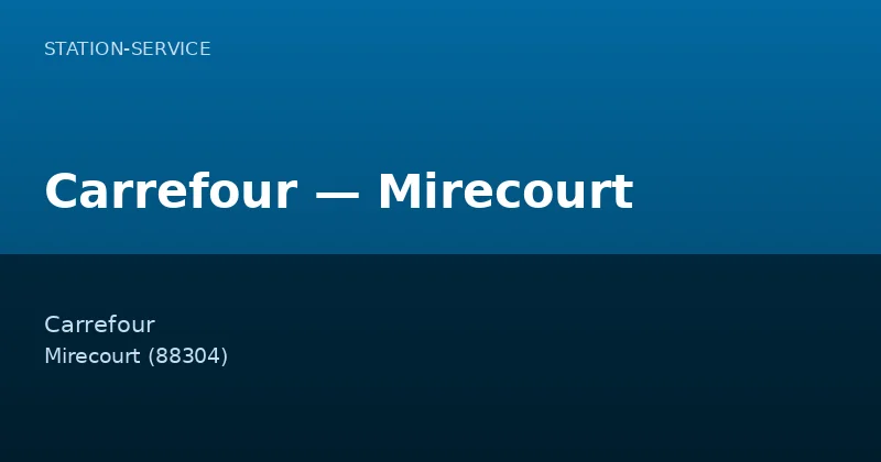 Carrefour — Mirecourt