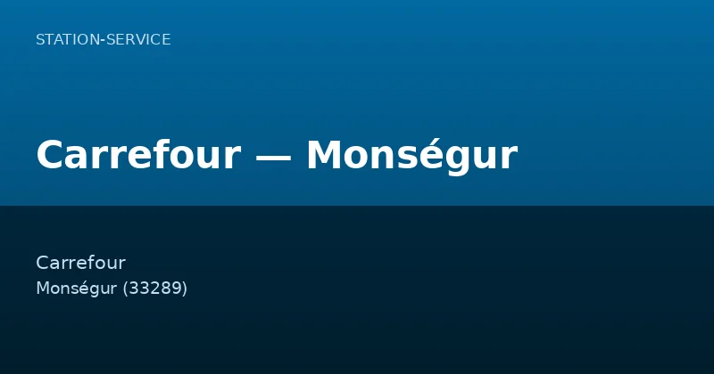 Carrefour — Monségur