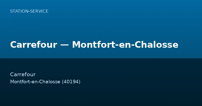 Carrefour — Montfort-en-Chalosse