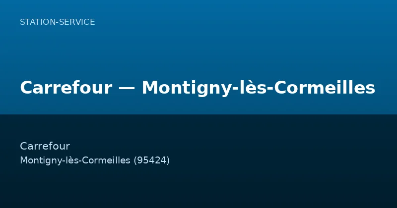 Carrefour — Montigny-lès-Cormeilles