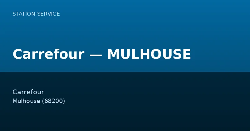 Carrefour — MULHOUSE