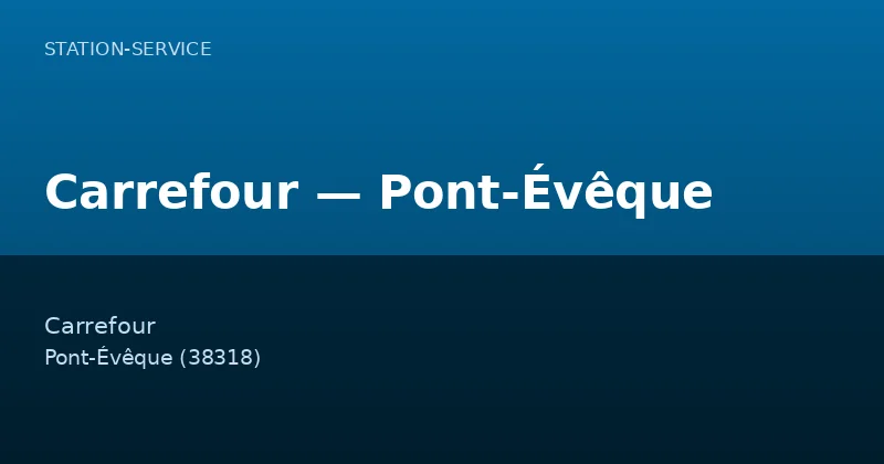 Carrefour — Pont-Évêque