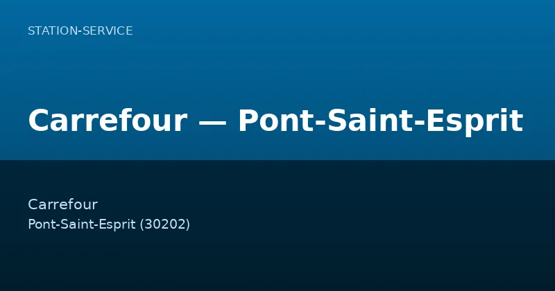 Carrefour — Pont-Saint-Esprit