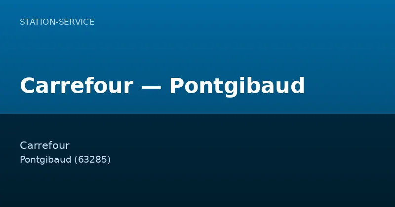 Carrefour — Pontgibaud