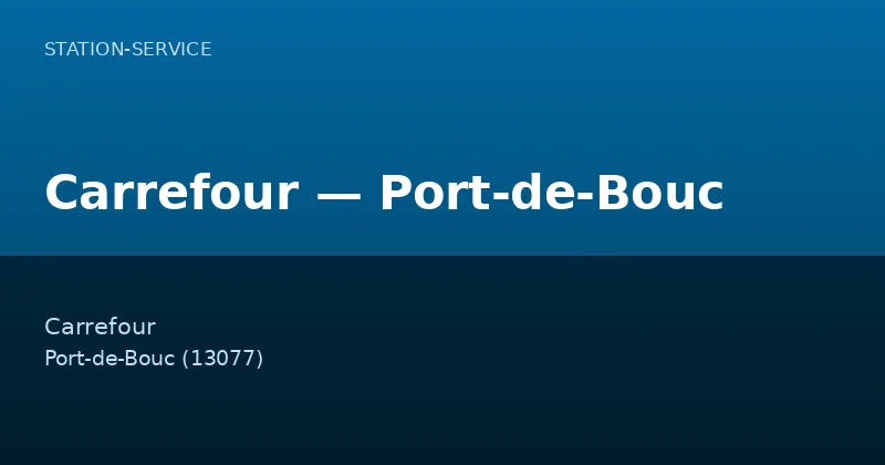 Carrefour — Port-de-Bouc