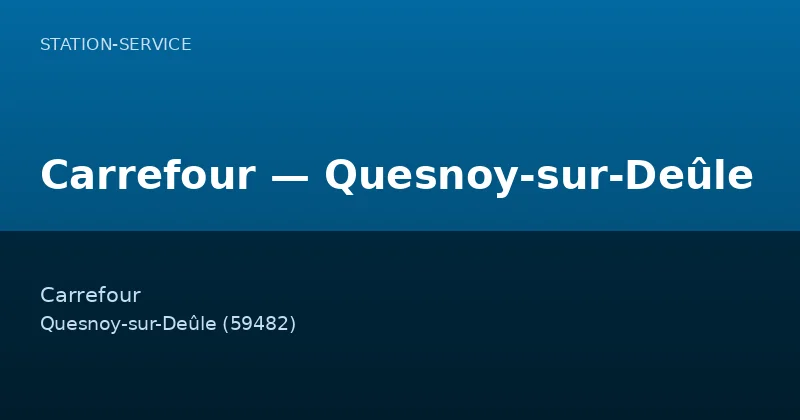 Carrefour — Quesnoy-sur-Deûle