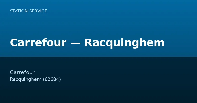 Carrefour — Racquinghem