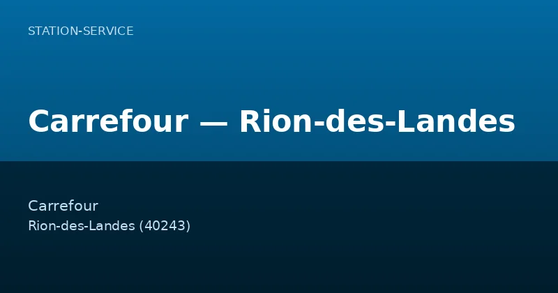 Carrefour — Rion-des-Landes