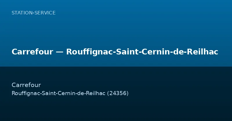 Carrefour — Rouffignac-Saint-Cernin-de-Reilhac