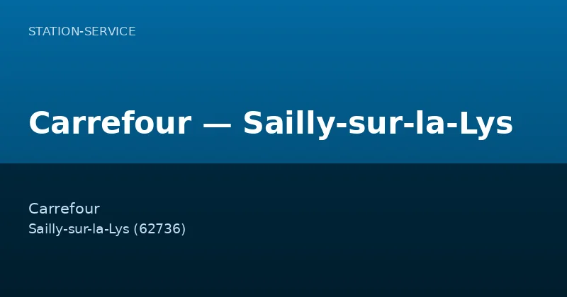 Carrefour — Sailly-sur-la-Lys
