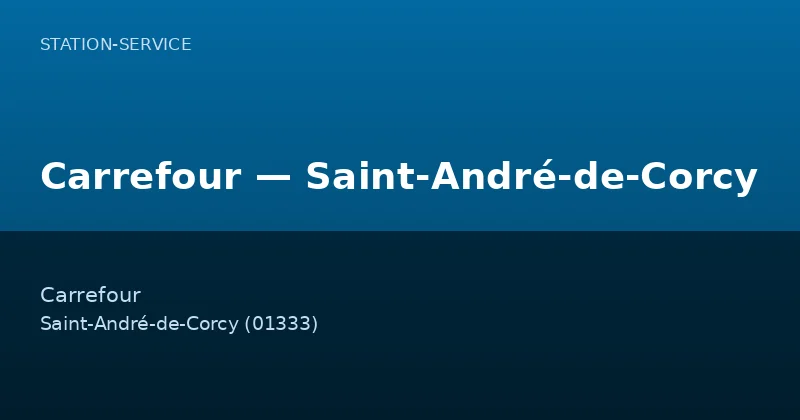 Carrefour — Saint-André-de-Corcy