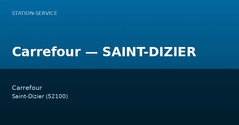 Carrefour — SAINT-DIZIER