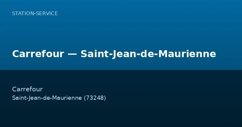 Carrefour — Saint-Jean-de-Maurienne