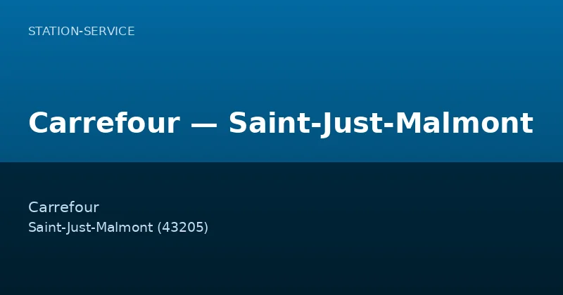 Carrefour — Saint-Just-Malmont