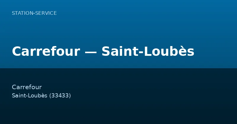 Carrefour — Saint-Loubès