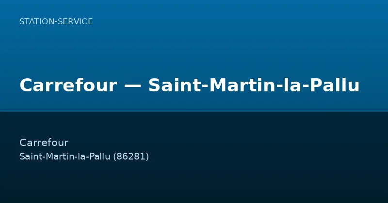 Carrefour — Saint-Martin-la-Pallu