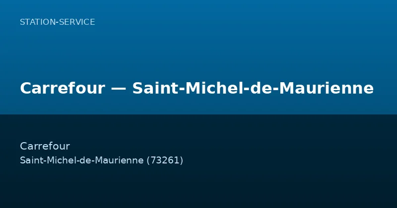 Carrefour — Saint-Michel-de-Maurienne