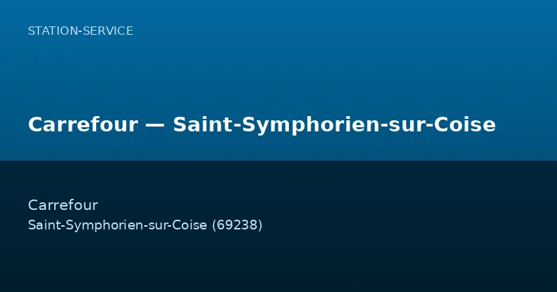 Carrefour — Saint-Symphorien-sur-Coise