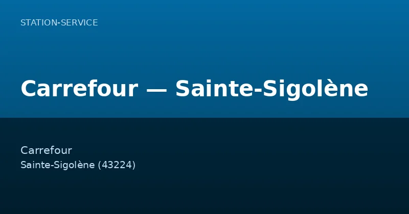 Carrefour — Sainte-Sigolène