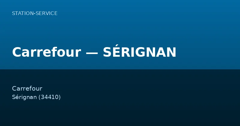 Carrefour — SÉRIGNAN