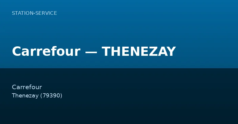 Carrefour — THENEZAY