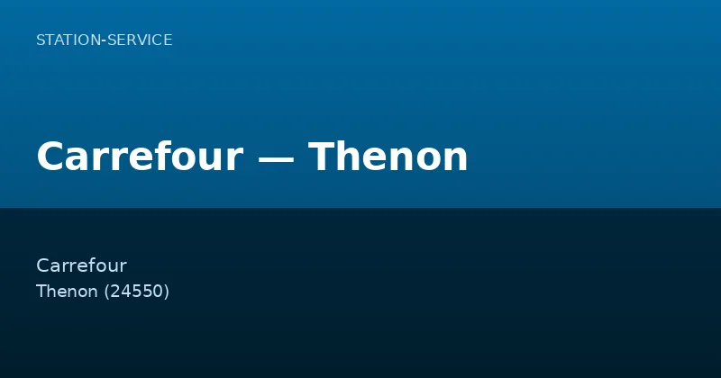 Carrefour — Thenon