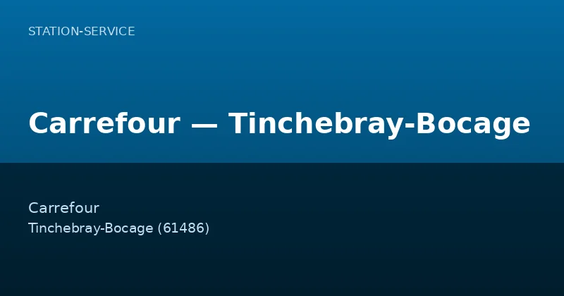 Carrefour — Tinchebray-Bocage